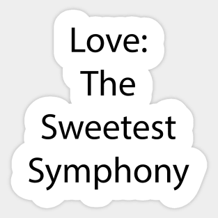 Love and Relationship Quote 9 Sticker